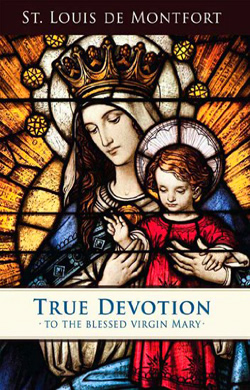 True Devotion to Mary